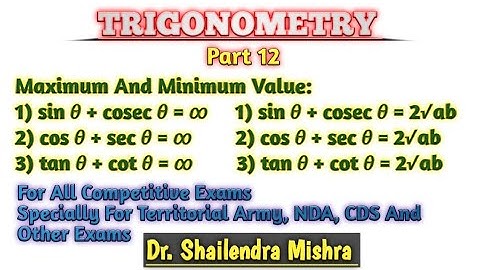 Trigonometry Part 12 / Maximum And Minimum Value / Specially For Territorial Army, NDA, CDS.