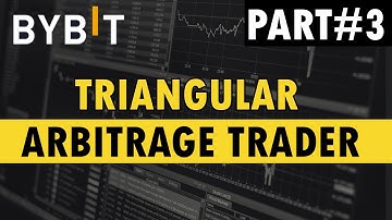 Bybit Spot Triangular Arbitrage Trader Part#3 AutoTrader