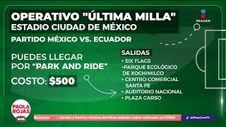 Así será el acceso al Estadio Azteca para México vs Ecuador | De Pisa Y Corre