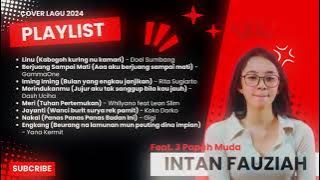 Cover Lagu Viral Tiktok Pilihan Terbaik 2024 • Intan Fauziah Feat 3 Papah Muda Ulala Tone