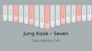 정국 (Jung Kook) - Seven (feat.Latto)  | Easy Kalimba Tab | Keylimba Tutorial Resimi