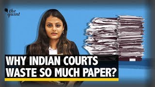 Indian Courts Use Approx 11Bn Sheets of Paper in a Year | The Quint