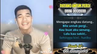 Datang Untuk Pergi ~ Smule Karaoke || no Vocal 2