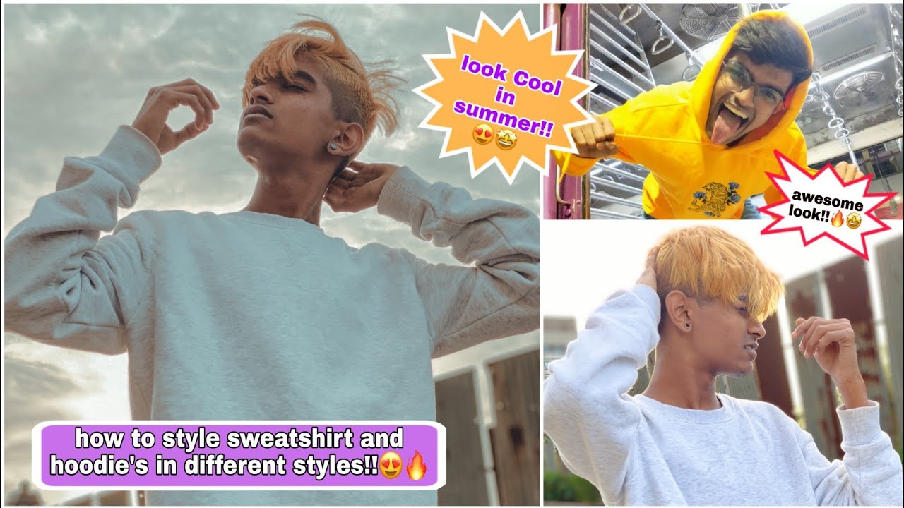 How to style hoodies and sweatshirts🔥 | 4 different fashion tricks