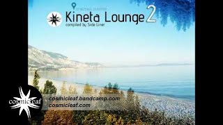 Kineta Lounge, Vol. 2 - Compiled by Side Liner [PREVIEW] OUT NOW