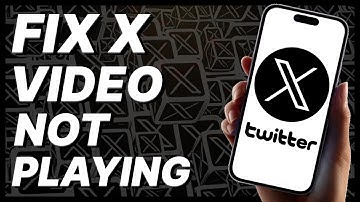 How To Fix X (Twitter) Video Not Playing (2024)