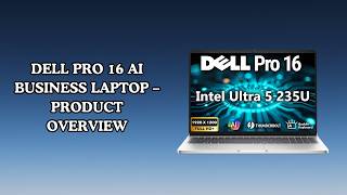 The AI Laptop Every Professional Wants Dell Pro 16 AI Business Laptop Review
