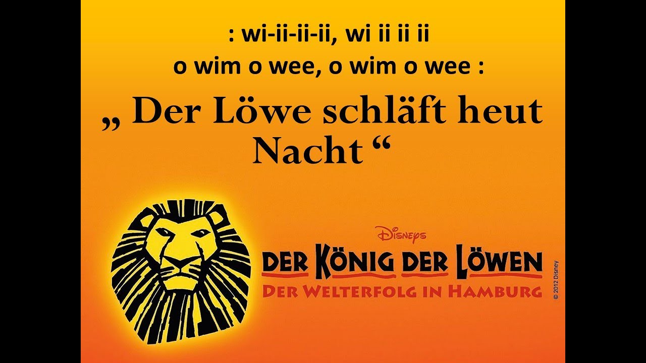 Der Löwe Schläft Heut Nacht Der Löwe schläft heut Nacht - Chor des Musicals "Der König der Löwen