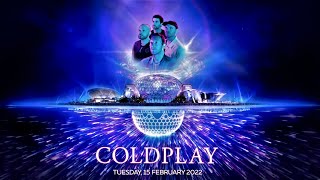 Coldplay showcase Music of the Spheres at Expo 2020 Dubai | February 15, 2022