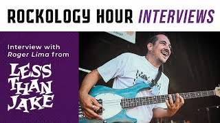 Roger Lima from Less Than Jake Video Interview | Rockology Hour Interviews
