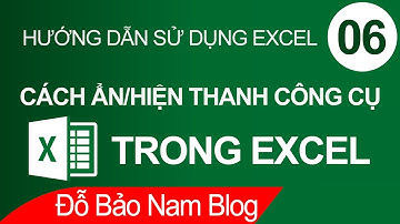 Học Excel cơ bản #6: Cách ẩn/hiện thanh công cụ trong Excel