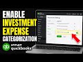 How to enable investment expense categorization in QuickBooks - Detailed Guide