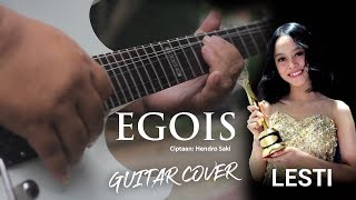 Egois - Lesti | Guitar Cover chords