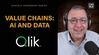 Learn the AI and Data Value Chains | CXOTalk