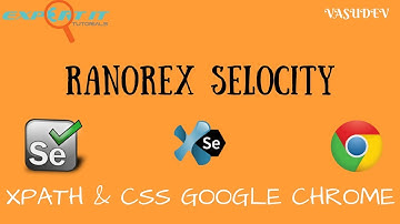 Finding Xpath and CSS in Chrome - Ranorex Selocity