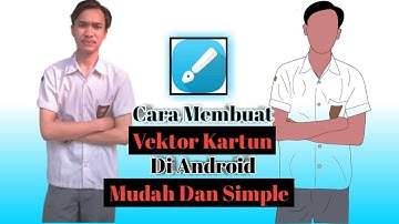 Cara Membuat Vektor Kartun Mudah Di Android | Infinite Design