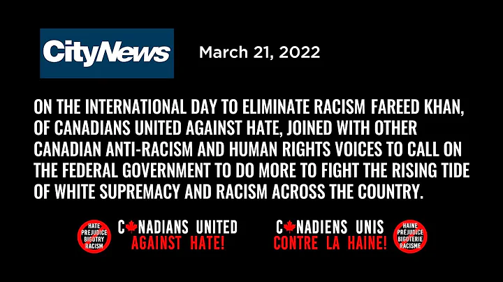 2022-03-21 -- CityNews, Calls grow for Canada to address increase in hate crimes