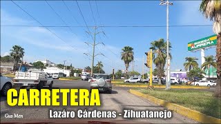 Carretera Lázaro Cárdenas Zihuatanejo