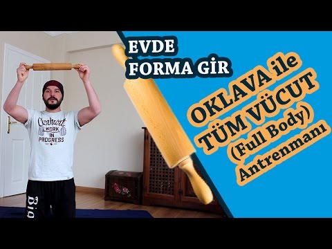 Oklava ile Tüm Vücut Antrenmanı | Evde Forma Gir