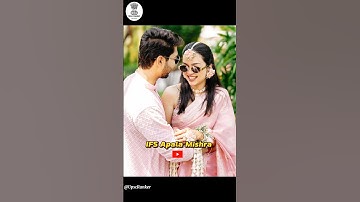 IFS Apala Mishra ❤️ IFS Abhishek Bakolia #upsc #shorts #trending #motivation #ytshorts #love #cse