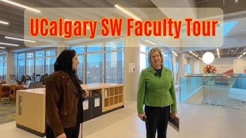 Exploring the Spaces Where Social Workers Learn & Connect | UCalgary Tour #fswucalgary