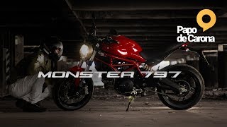 Ducati Monster 797 (Review) e um pedido especial