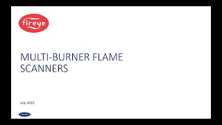 Introduction Video: Multi-Burner Flame Scanners