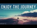 Enjoy the journey  find happiness in simple things  inspirational  motivational