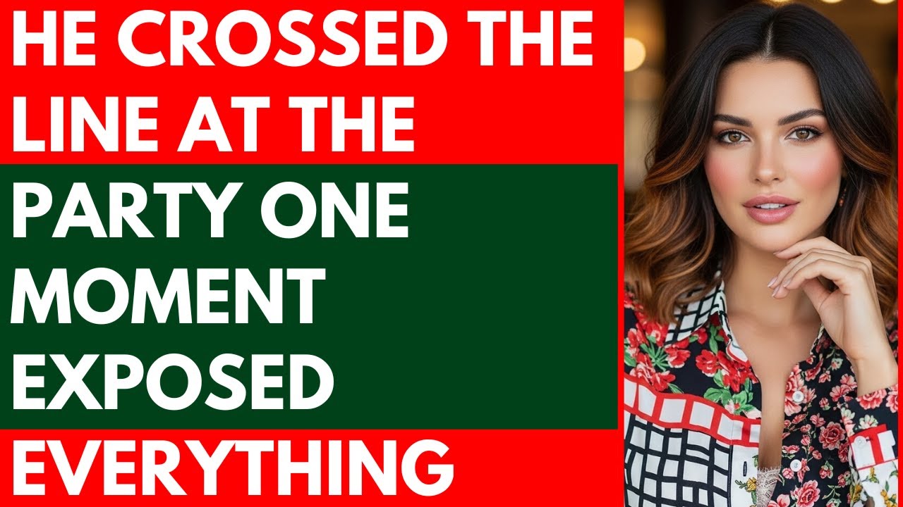 He Crossed the Line at the Party—One Moment Exposed Everything Between Us