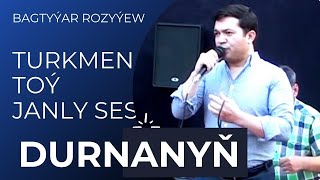 BAGTYYAR ROZYYEW DURNANYN HALK AYDYM JANLY SES TOY AYDYMLAR JANLY SESİM NEW VİDEO