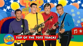 WigglyThingy | Top of the Tots Tracks | Top 10