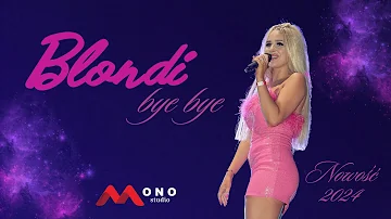 BLONDI - BYE, BYE ❌ ❌ Disco Polo 👉 Nowość 2024