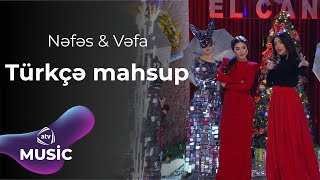 Vəfa Şərifova Nəfəs - Türkçə Mahsup