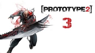 Prototype 2 Walkthrough part 3 - Gameplay NO COMMENTARY