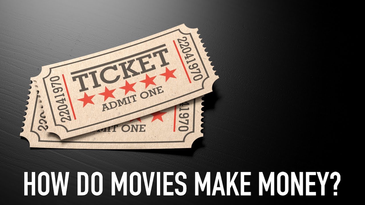 how do movies make money from ticket sales