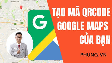 Cách Tạo mã QR Code cho địa điểm Google Maps của bạn