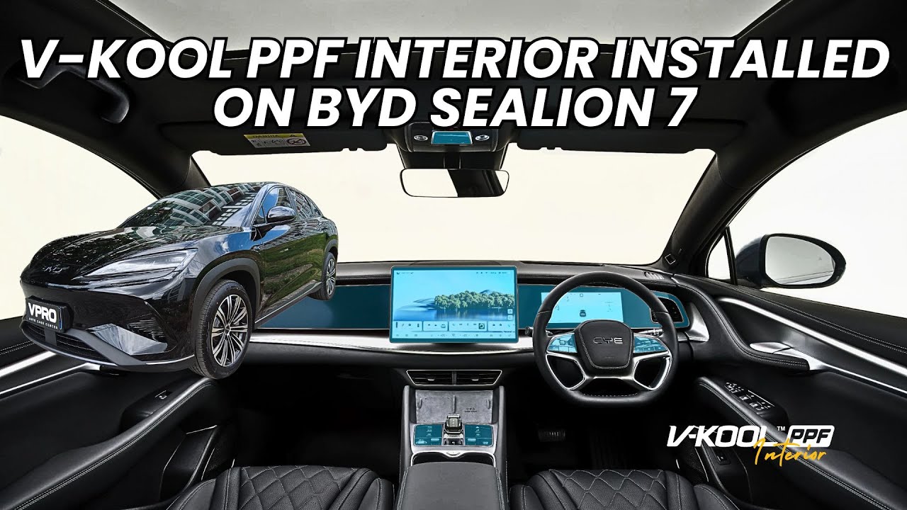 V-KOOL PPF Interior Installed On BYD Sealion 7