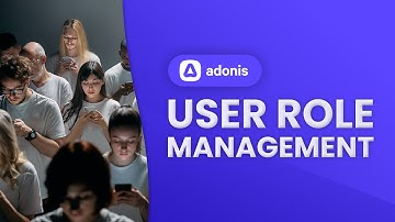 AdonisJS - User Role Management Made Simple