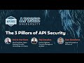 Live Session: 3 Pillars of API Security