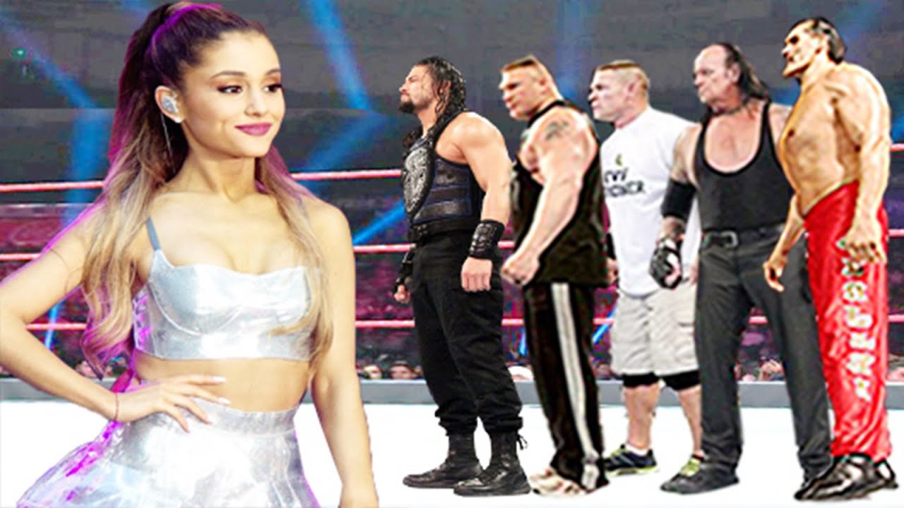 Ariana Grande vs Roman Reigns, The Great Khali, Brock Lesnar, The Undertaker & John Cena