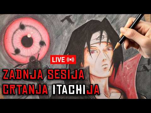 ZADNJA SESIJA CRTANJA ITACHI ART-a ✔️