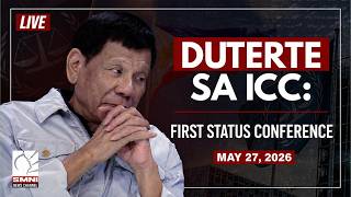 LIVE | Duterte sa ICC: First Status Conference - May 27, 2026