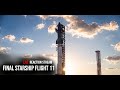 (Final) Starship Flight 11 (Live reaction stream)