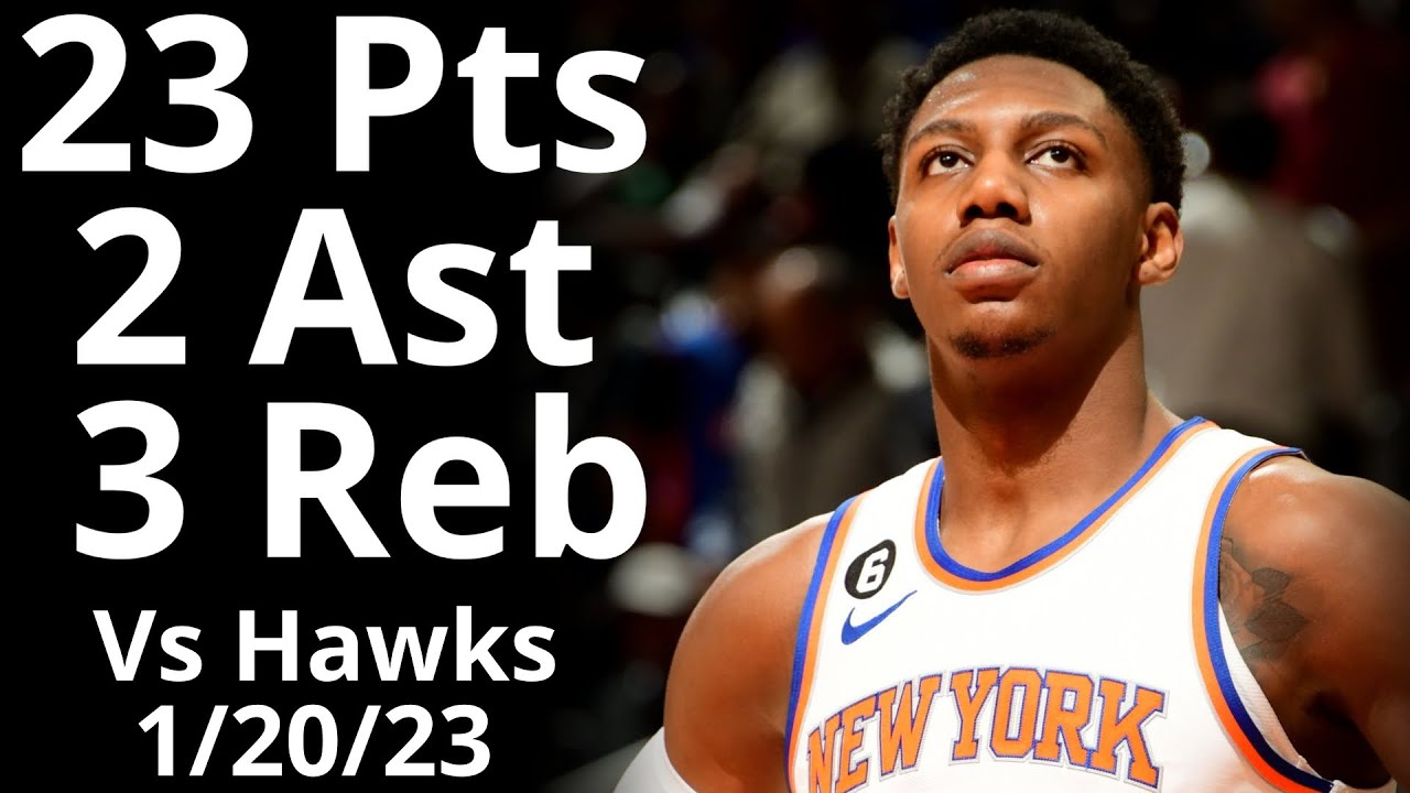 Rj Barrett Stats Vs Hawks