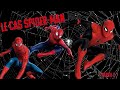 Le cas spiderman partie 2