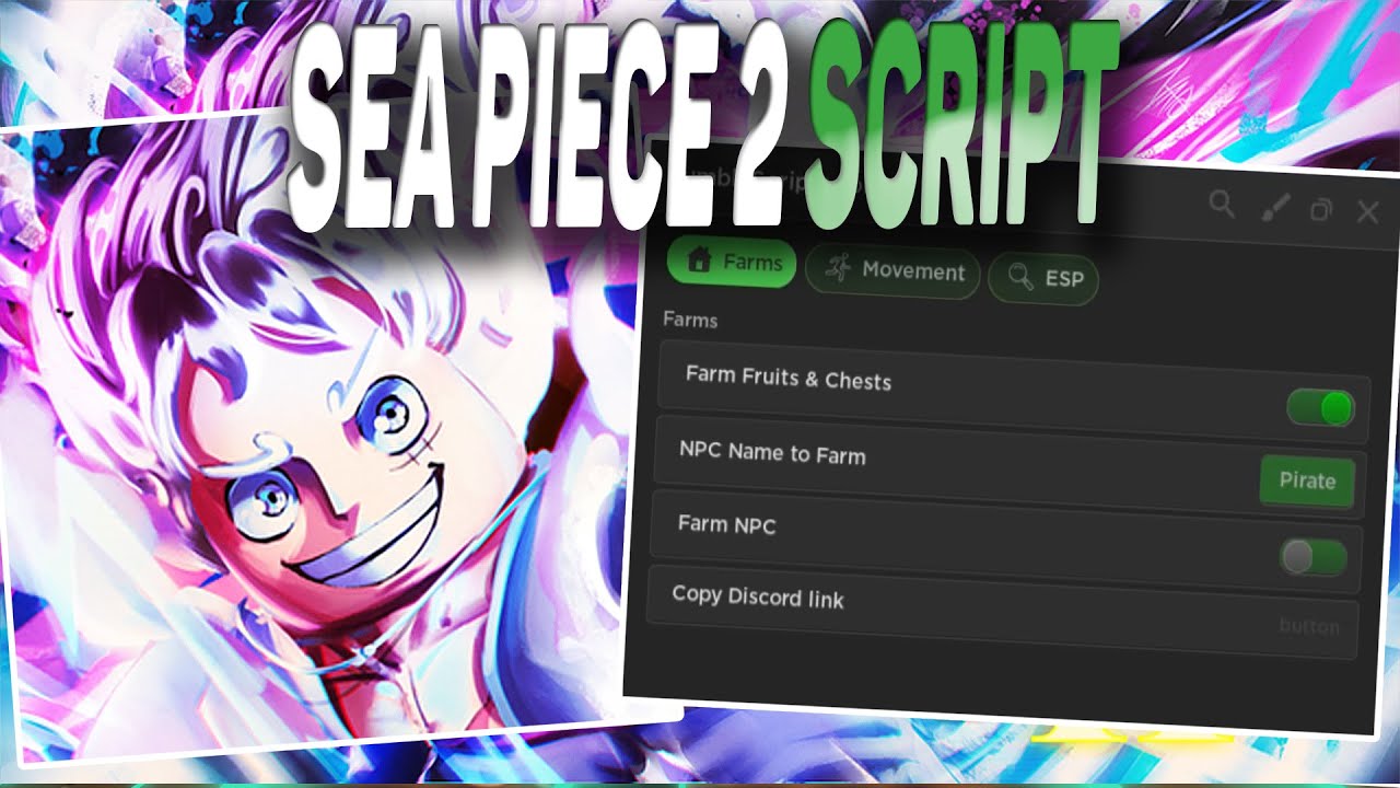 RELEASE] Sea Piece 2 Script Hack Auto Farm Fruits Sniper & Chest