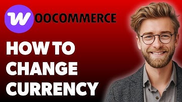 How To Change Currency On Woocommerce! [2025 Guide]