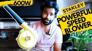 A Blower to Blow Anything | Stanley STPT600 Variable Speed | Unbox/Review