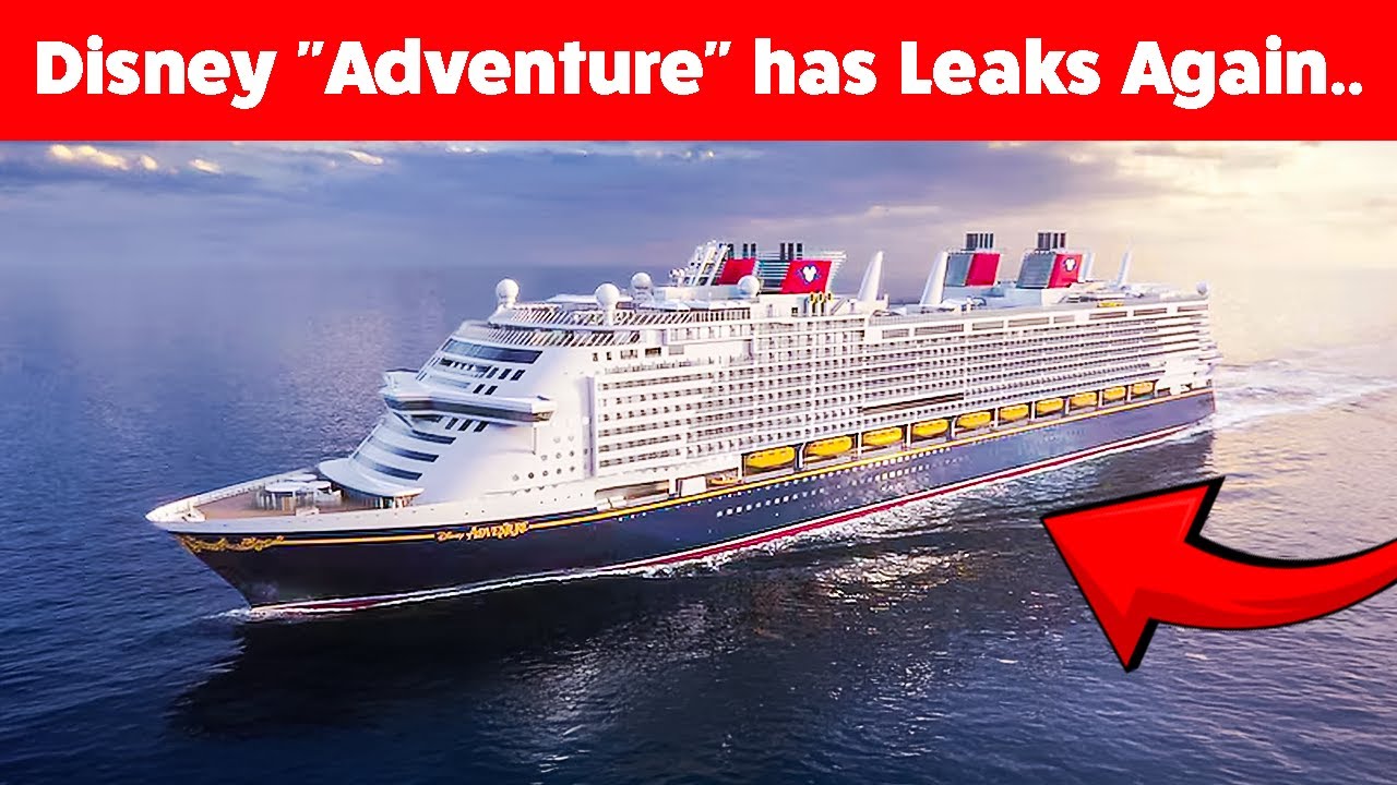 Disney Adventure Cruise Ship SNEAK PEEK - Leaks, Dining and More