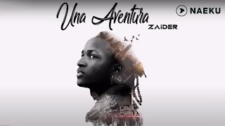 Video thumbnail of "Zaider - Una Aventura"